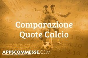 comparazione quote calcio